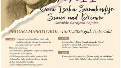 Photo of Tradicionalna manifestacija “Dani Isaka Samokovlije –Sunce nad Drinom počinje 15 januara